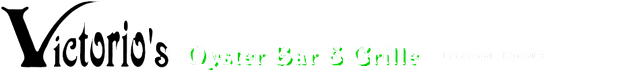 Victorio's Oyster Bar & Grille